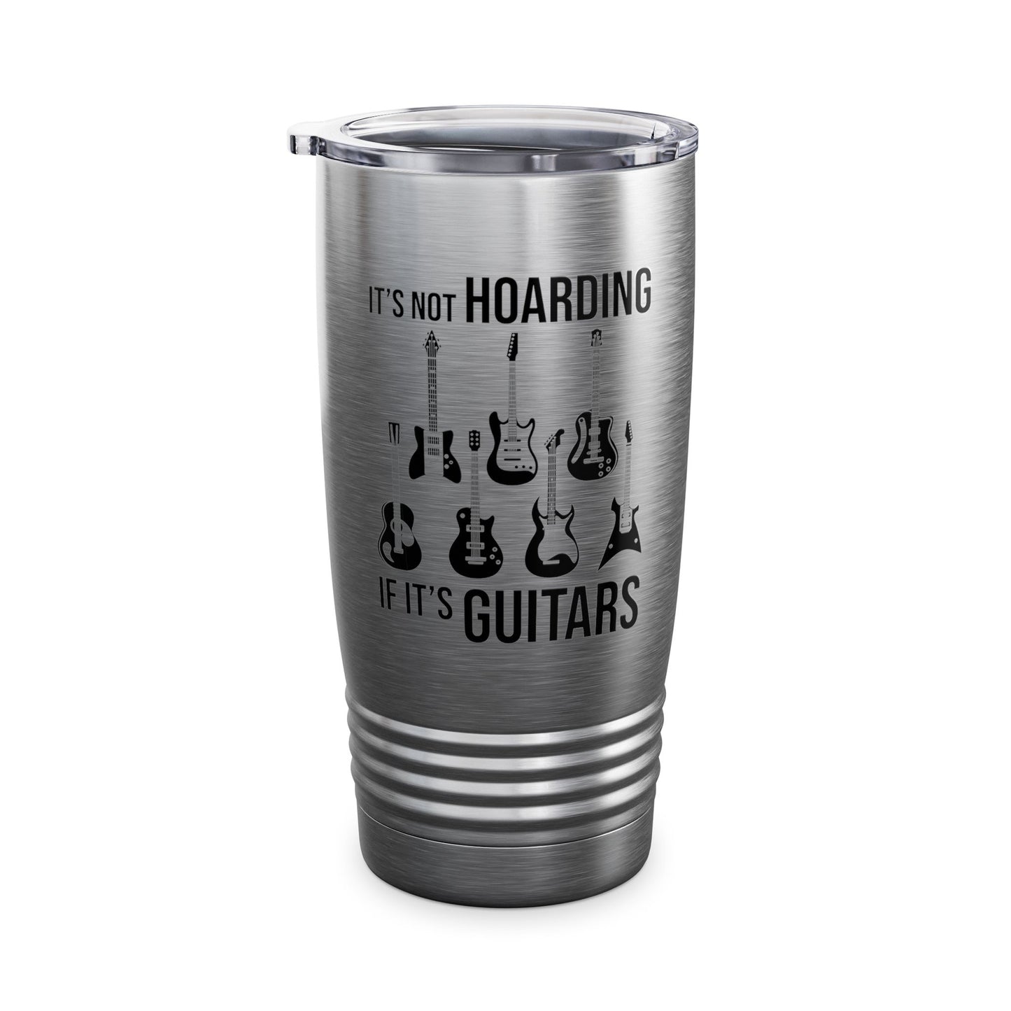 Its Not Hoarding If Its Guitars Guitarist Musicians Funny Tumbler For Men Women