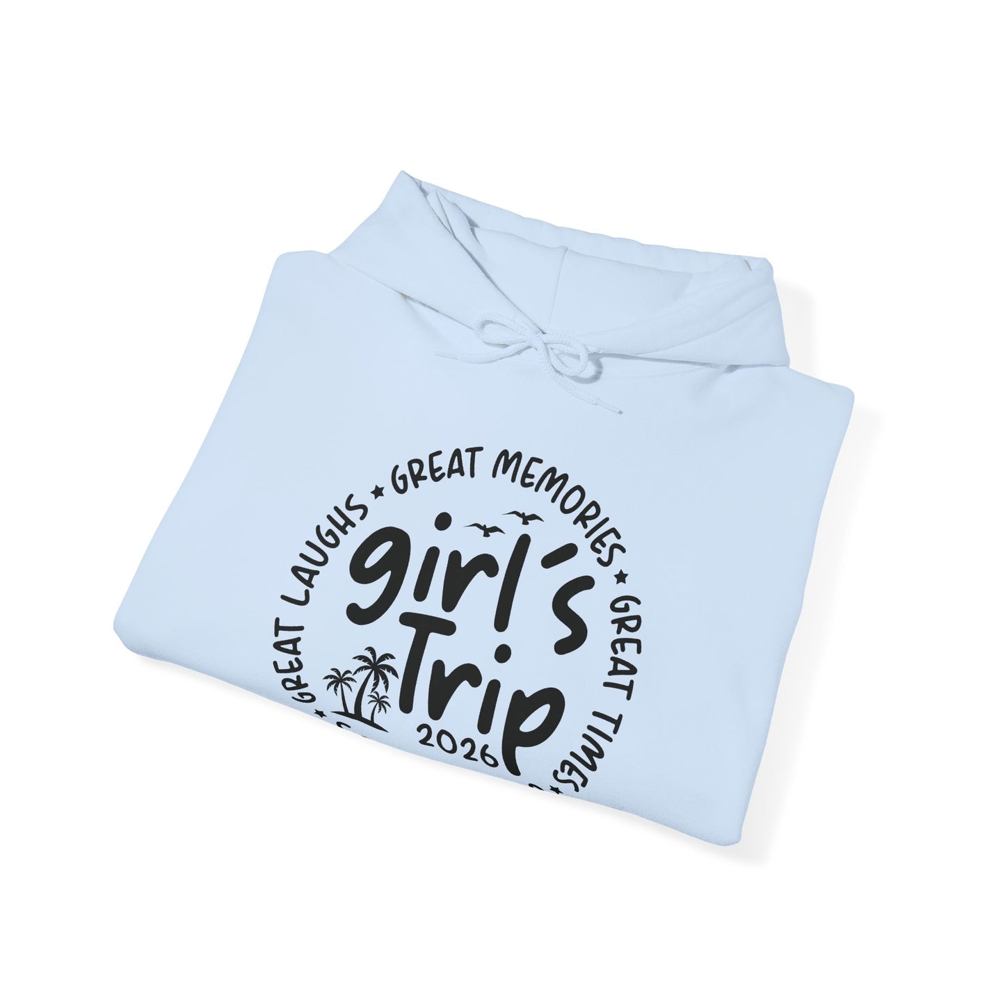 Girl's Trip 2026 Memories Friends Trip Matching Vacation Hoodie For Women
