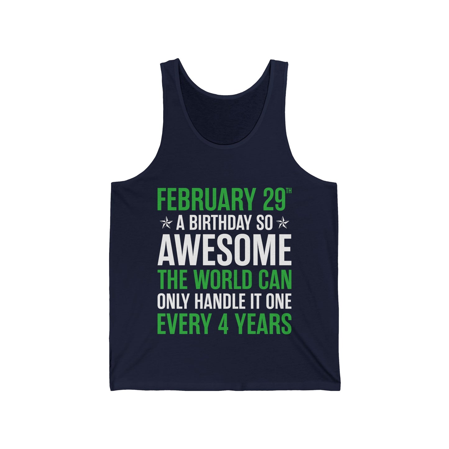 Funny Leap Year Birthday Quote February 29 Bday 4 Years 29th Tank Top For Men Women Tank Top