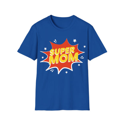 Super Mom Mothers Day Mom Gift T-Shirt