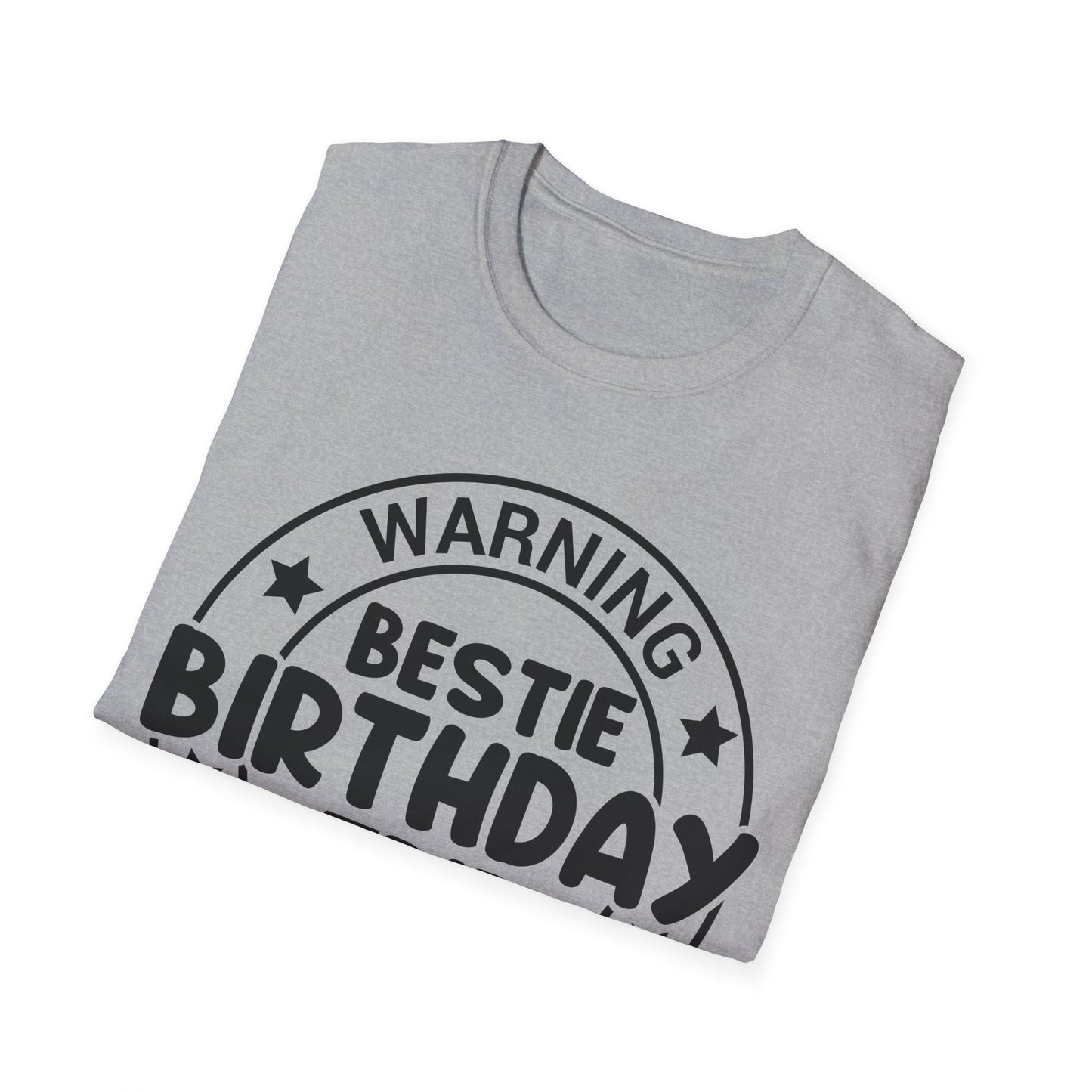 Funny Warning Bestie Birthday Trip In Progress Matching Gift BD T-Shirt