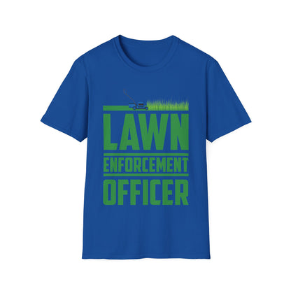 Funny Lawn Enforcement Officer Garden Gardener T-Shirt Men Women