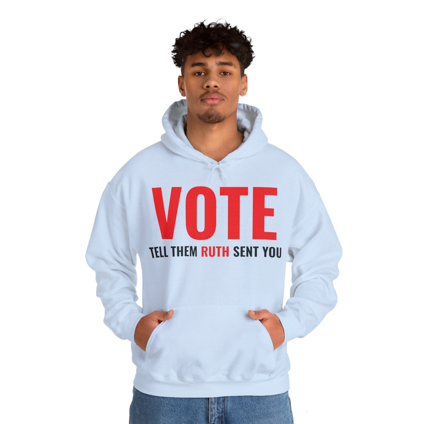 Vote Tell Them Ruth Sent You Funny American Women Saying Hoodie For Men Women Hoodie