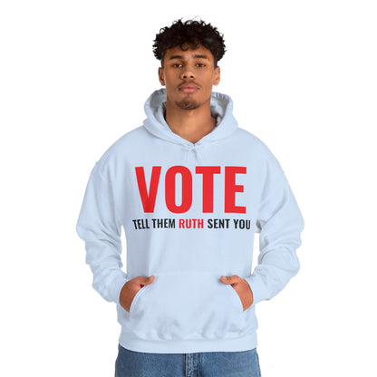 Vote Tell Them Ruth Sent You Funny American Women Saying Hoodie For Men Women Hoodie