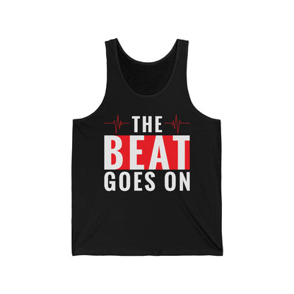 Funny Heartbeat Beat Goes On Heart Disease Awareness Tank Top For Men Women Tank Top