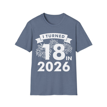 Funny I Turned 18 In 2026 18th Birthday Party Gift T-Shirt For Men Women