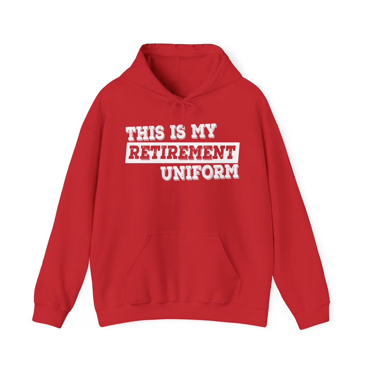 Funny This Is My Retirement Uniform Retired Plan Men Women Hoodie