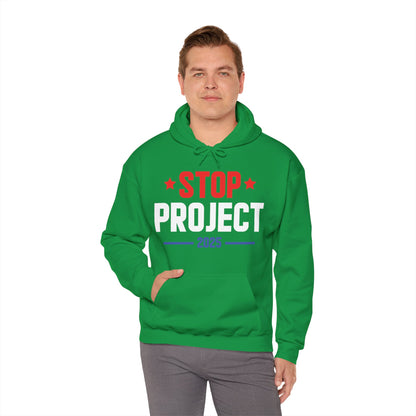 Stop Project 2025 Hoodie For Women Men Hoodie