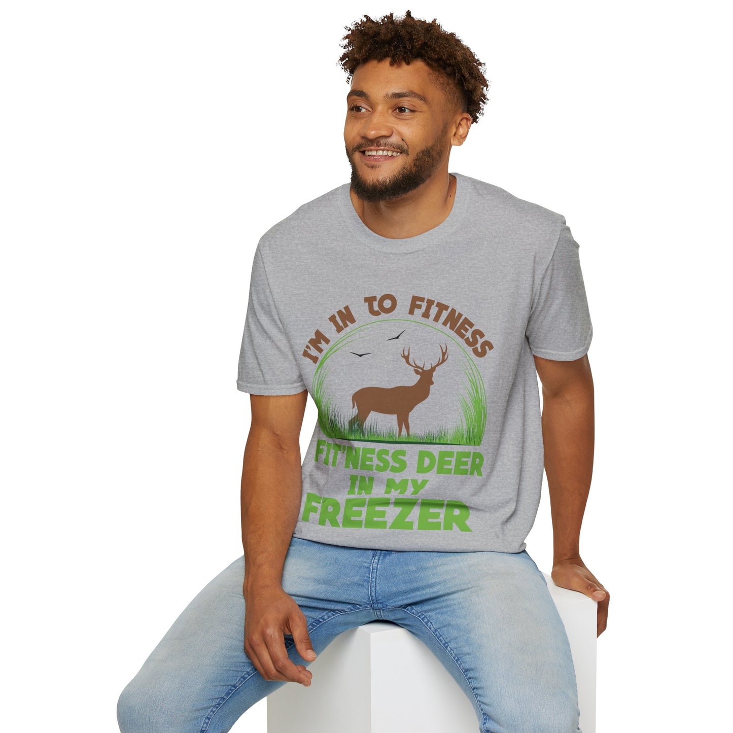 I'm Into Fitness Fit 'ness Deer Into My Freezer Funny Hunting T-Shirt For Men Women