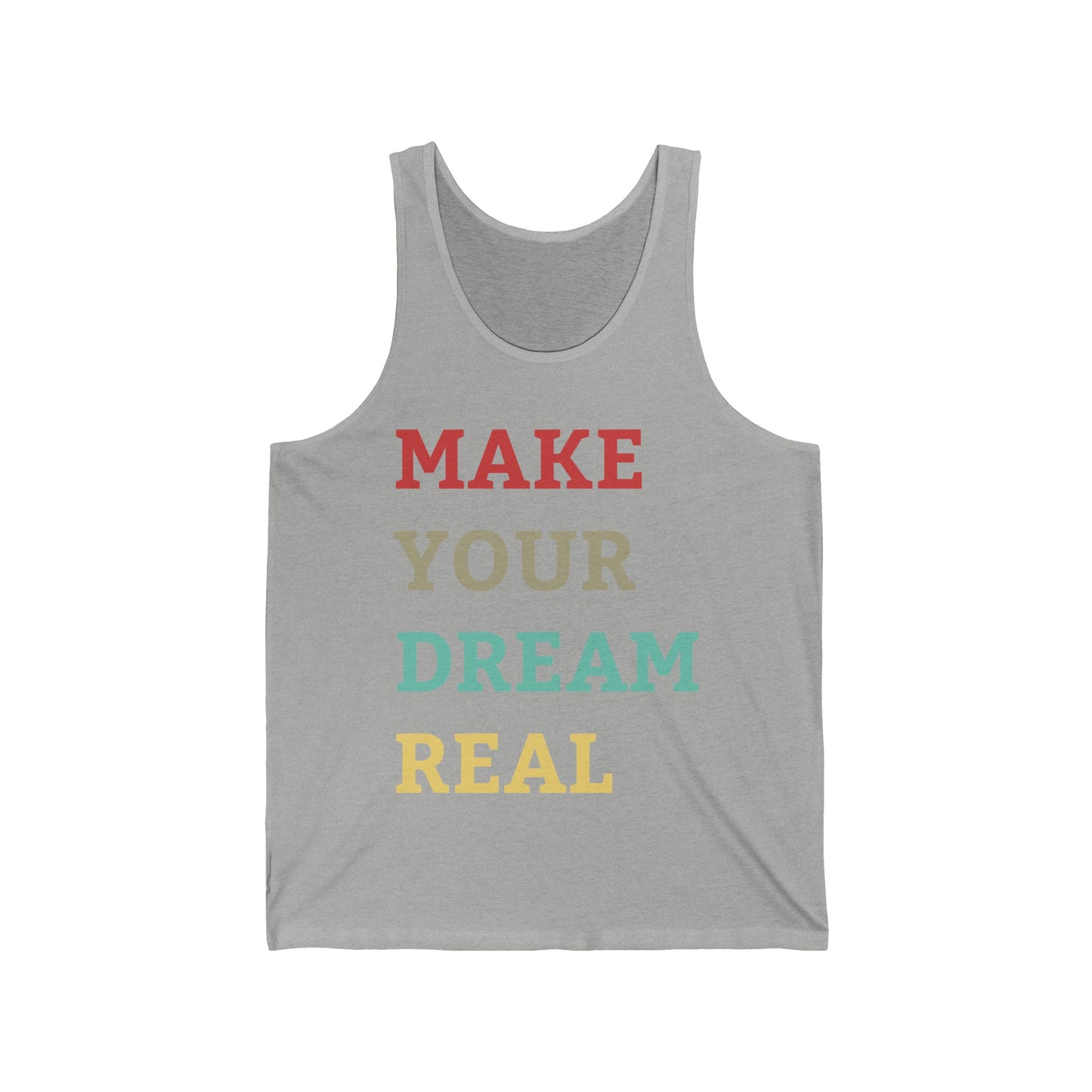 Make Your Dream Happen Motivational Tank Top Men Women