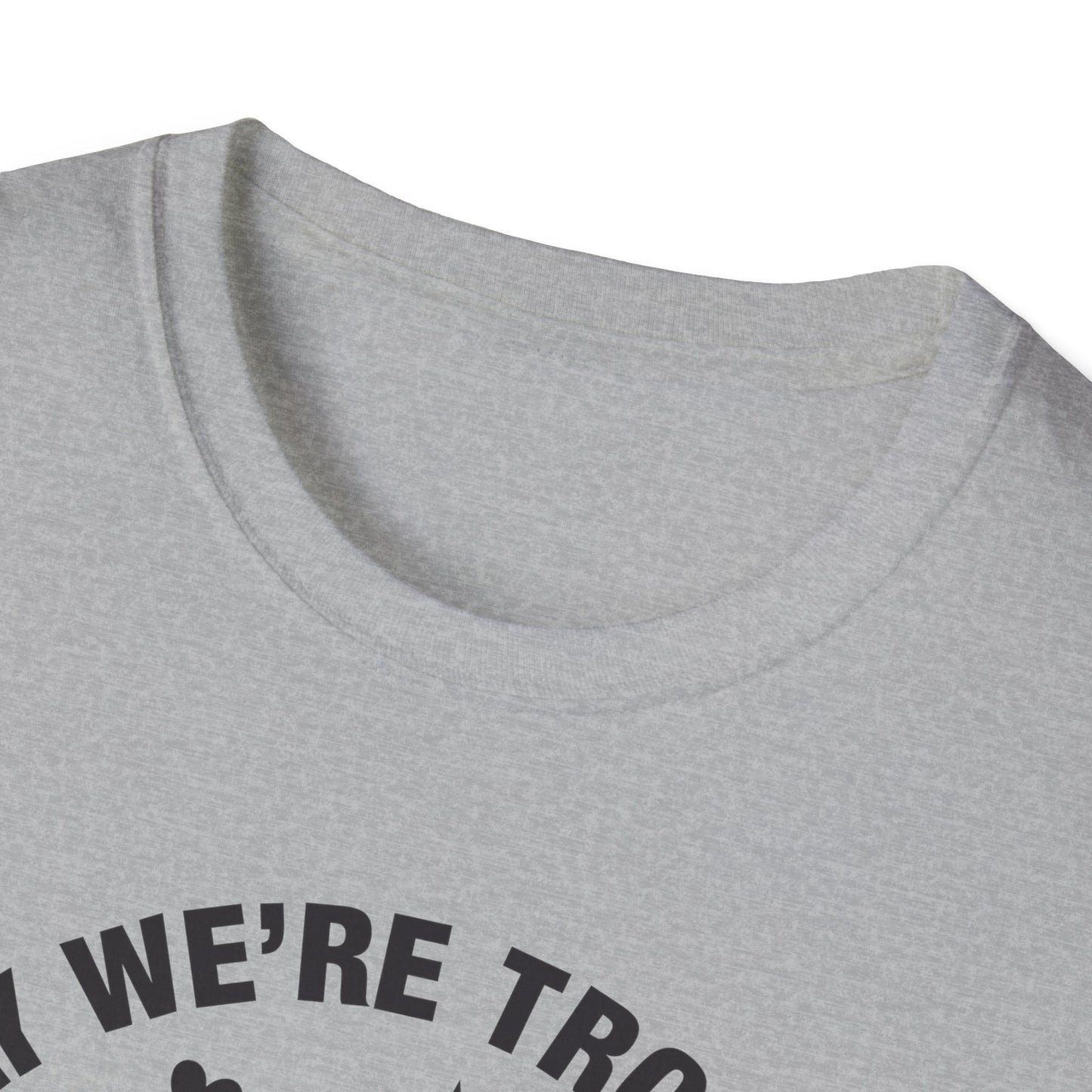 Vegas Trip 2026 Apparently We're Trouble When We're Together T-Shirt For Men Women