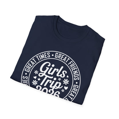 Matching Friends Great Times Laughs Weekend Sisters Vacation Girls Trip 2026 T-Shirt