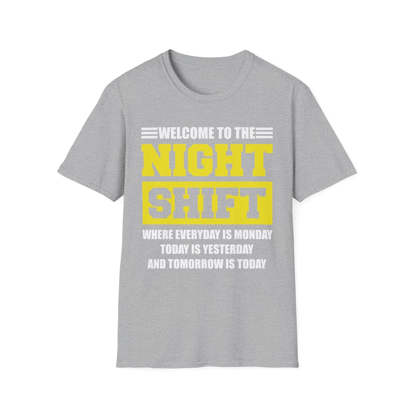 Welcome To Night Shift Funny Nursing Nurse Night Workers Gift T-Shirt Men Women