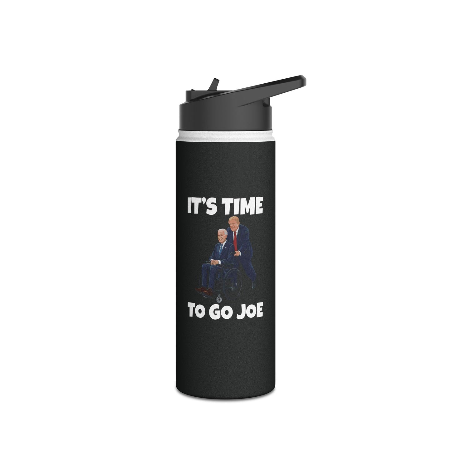 Funny Its Time To Go Joe Bottle Funny Election 2024 Vote Trump Water Bottle