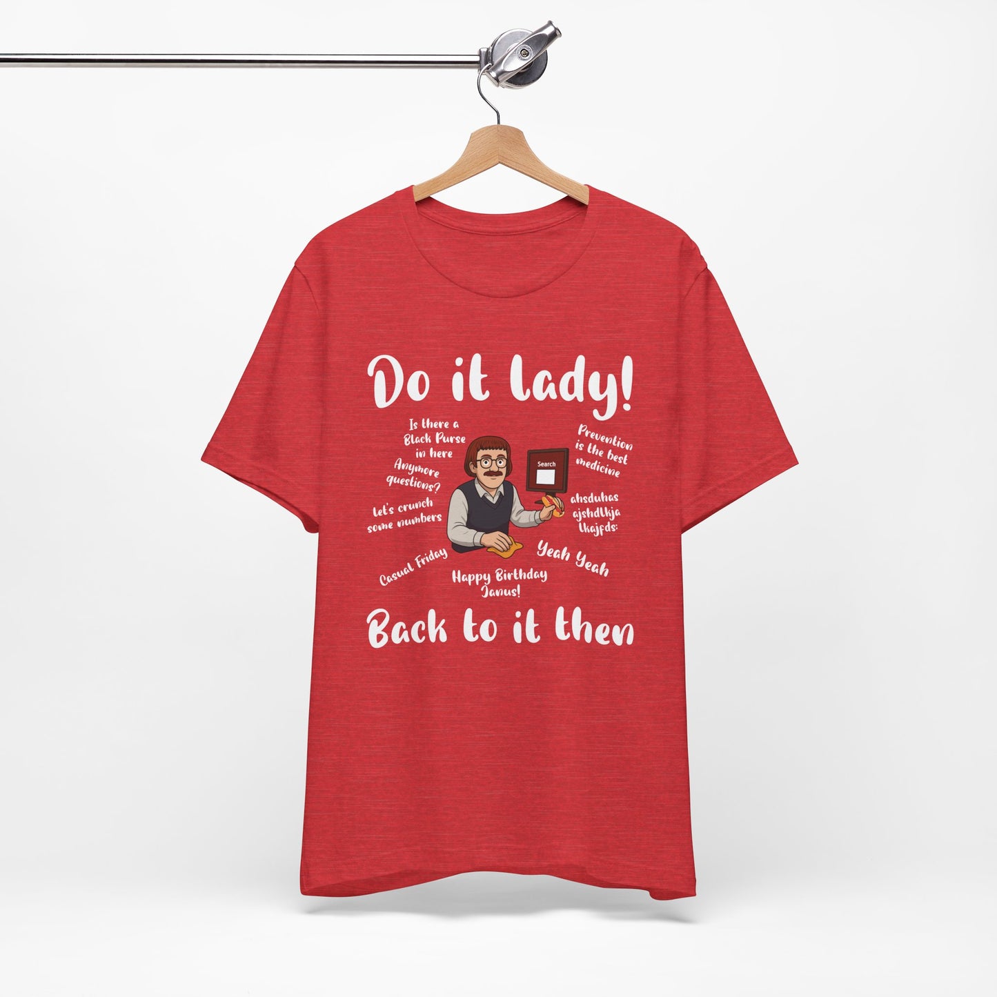 Do it lady! Chit, Trending Funny Saying T-Shirt for Men Women