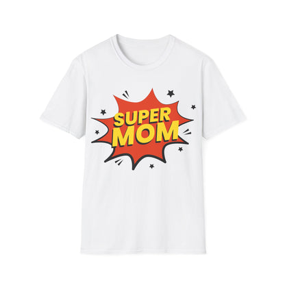 Super Mom Mothers Day Mom Gift T-Shirt