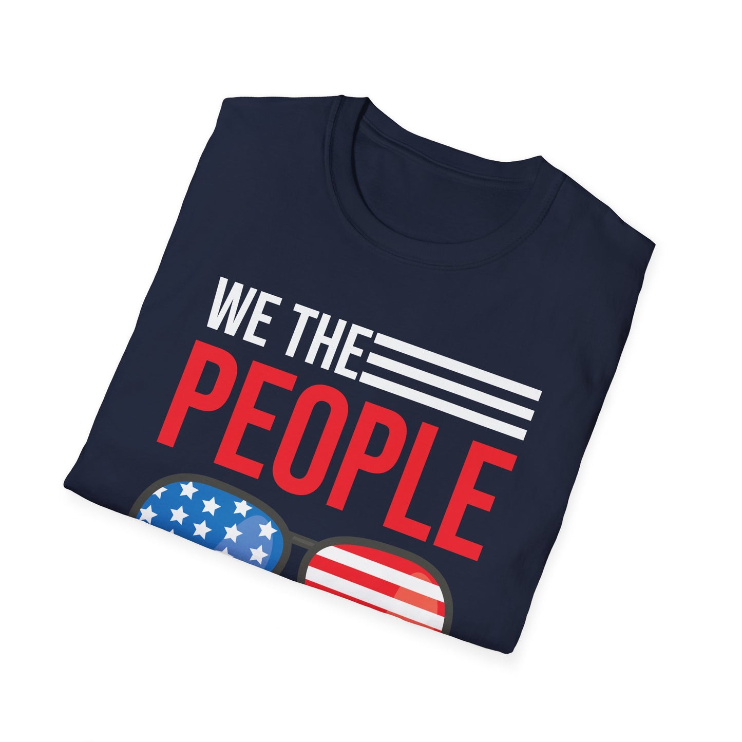 Funny We The People Like to Party Drinking 4th of July USA Independence Day T-Shirt For Men Women