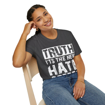 Truth Is The New Hate Speech Anti Government Freedom of Speech T-Shirt For Men Women