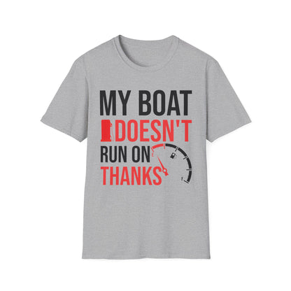 My Boat Doesn't Run on Thanks Funny Boating Vintage Sarcastic T-Shirt