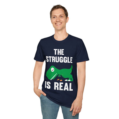 Funny The Struggle is Real T-Rex Dinosaur Sarcastic Sarcasm Tee T-Shirt Men Women