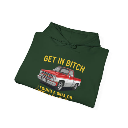 Get in Bitch I Found A Deal On Marketplace Meme Hoodie