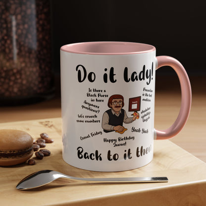 Do it lady! Chit, Trending Funny Saying Coffee Mug for Men Women