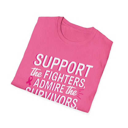 Breast Cancer Awareness Support Fighters Admire Survivors T-Shirt For Men Women