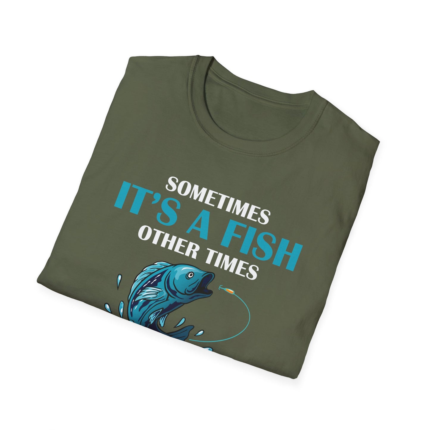 Funny Sometimes It's A Fish, Other Times It's A Buzz But I Always Fishing Fisherman T-Shirt