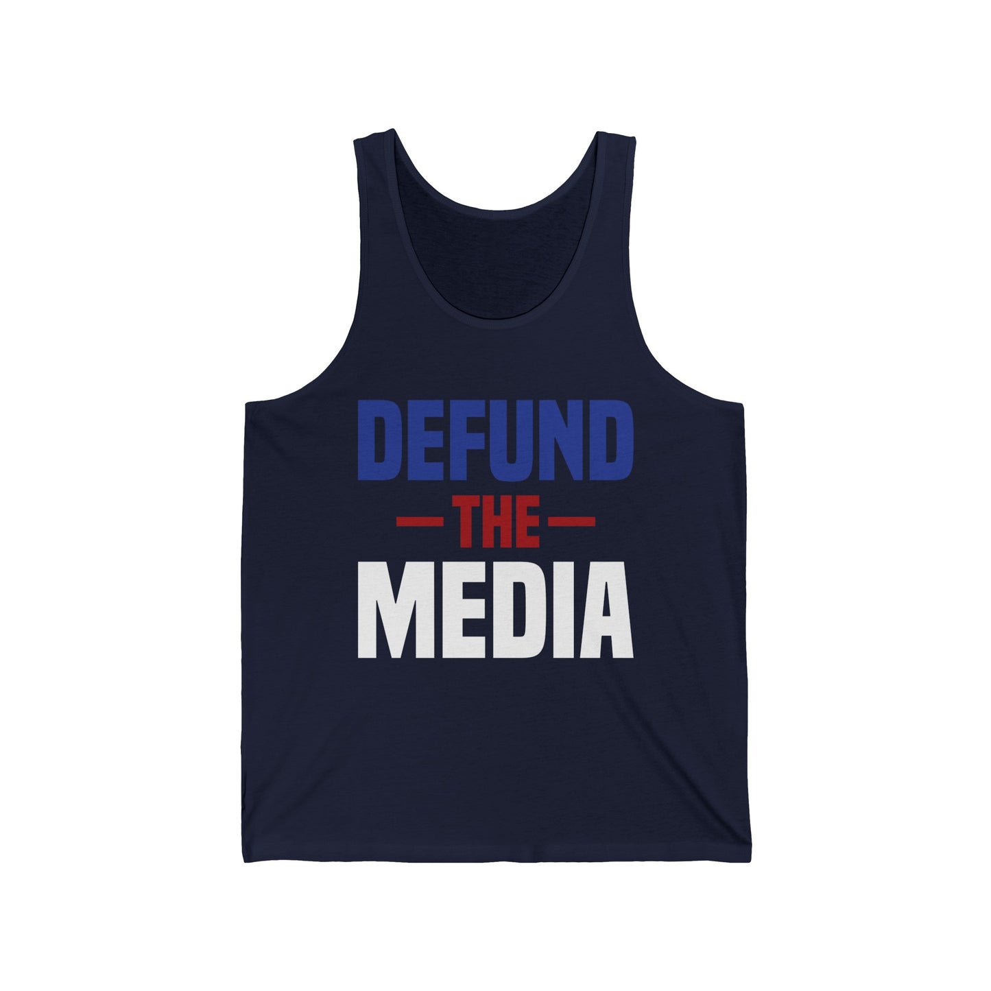 Presidential Election 86453112 Defund The Media Tank Tops For Men Women