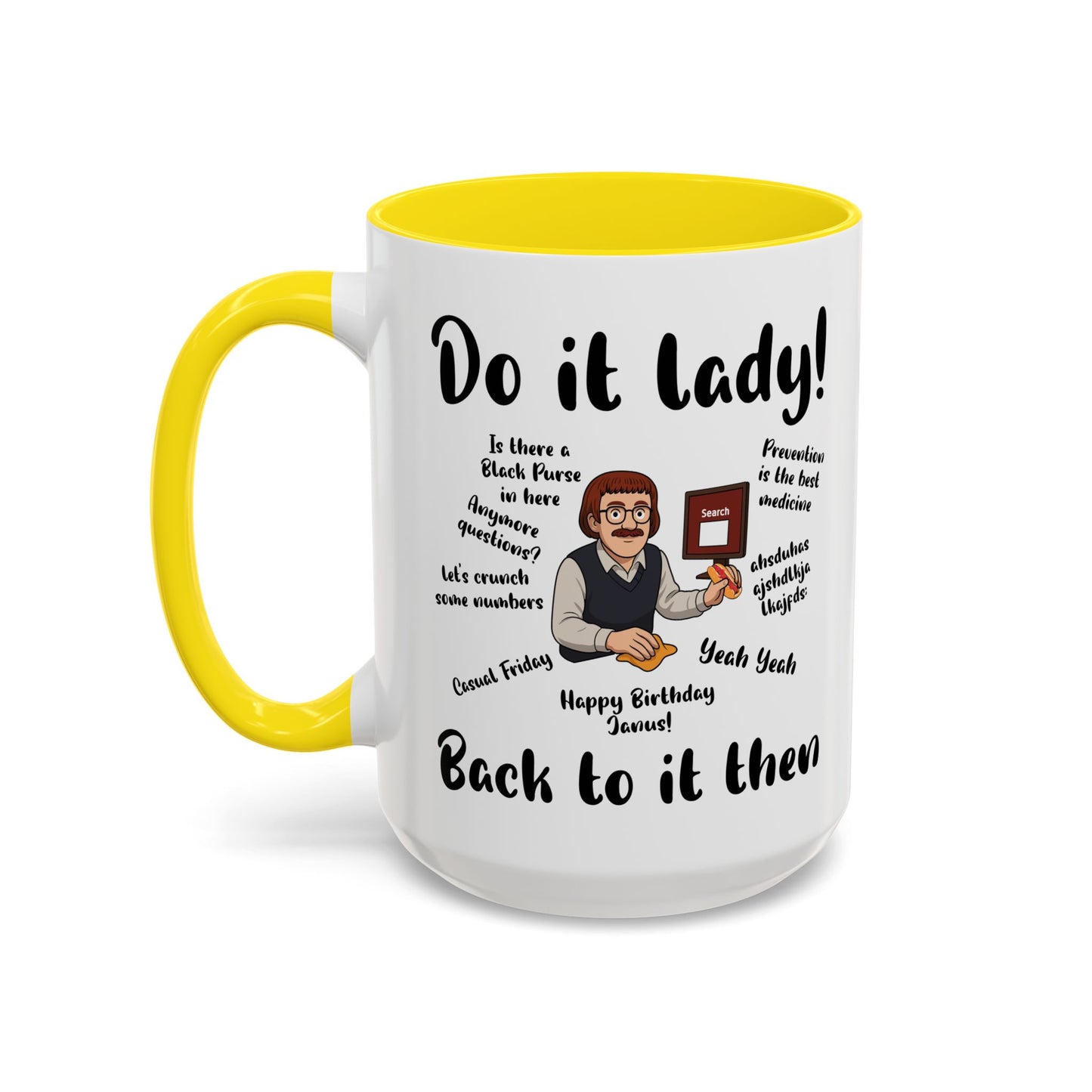 Do it lady! Chit, Trending Funny Saying Coffee Mug for Men Women