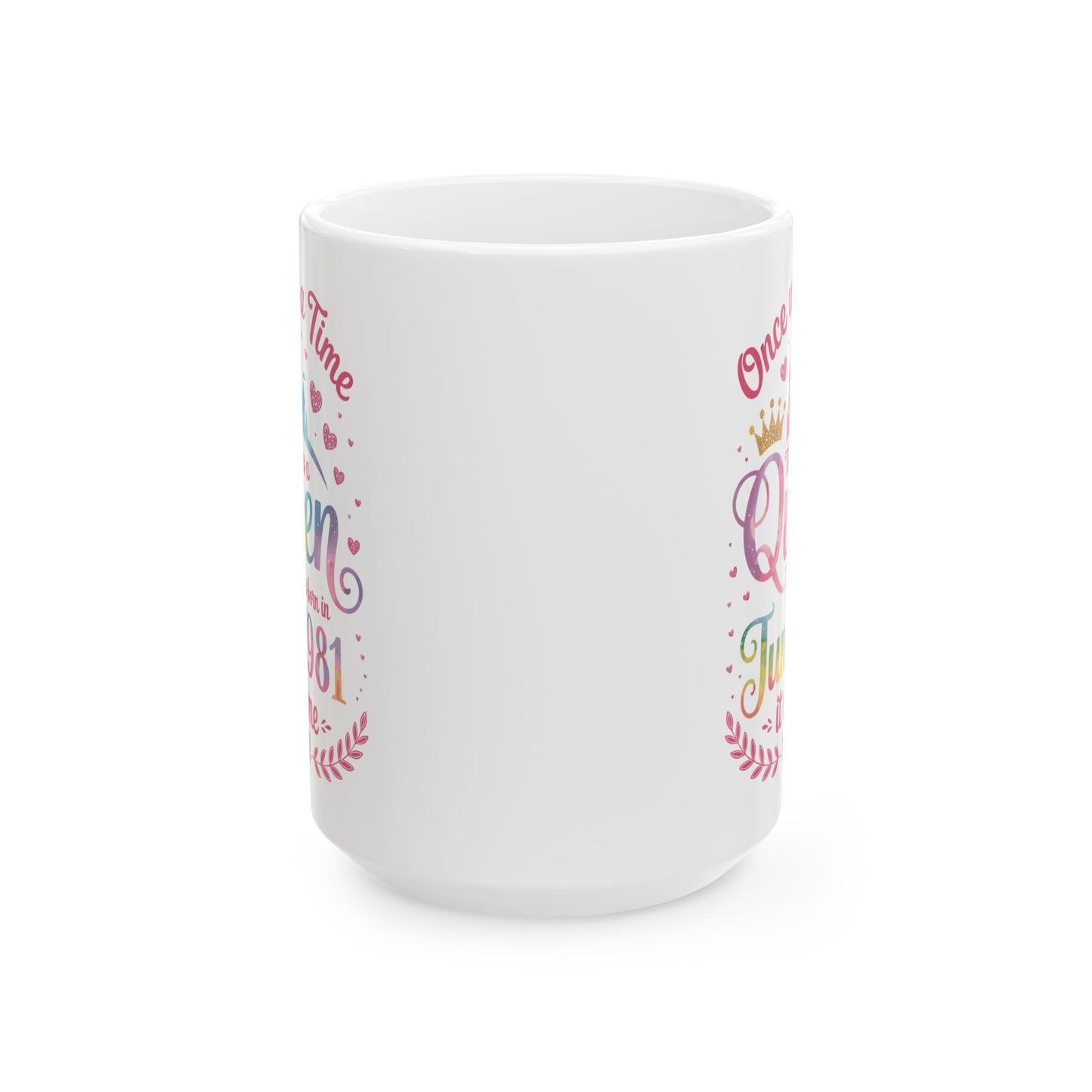 Funny 45 Years Old Birthday Girl 45 Birthday Queen June 1981 Coffee Mug For Women