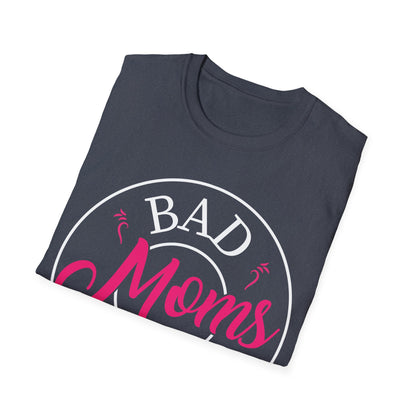 Funny Bad Moms Clubs New Mom Mother Hustler Sarcastic Woman Gift T-Shirt