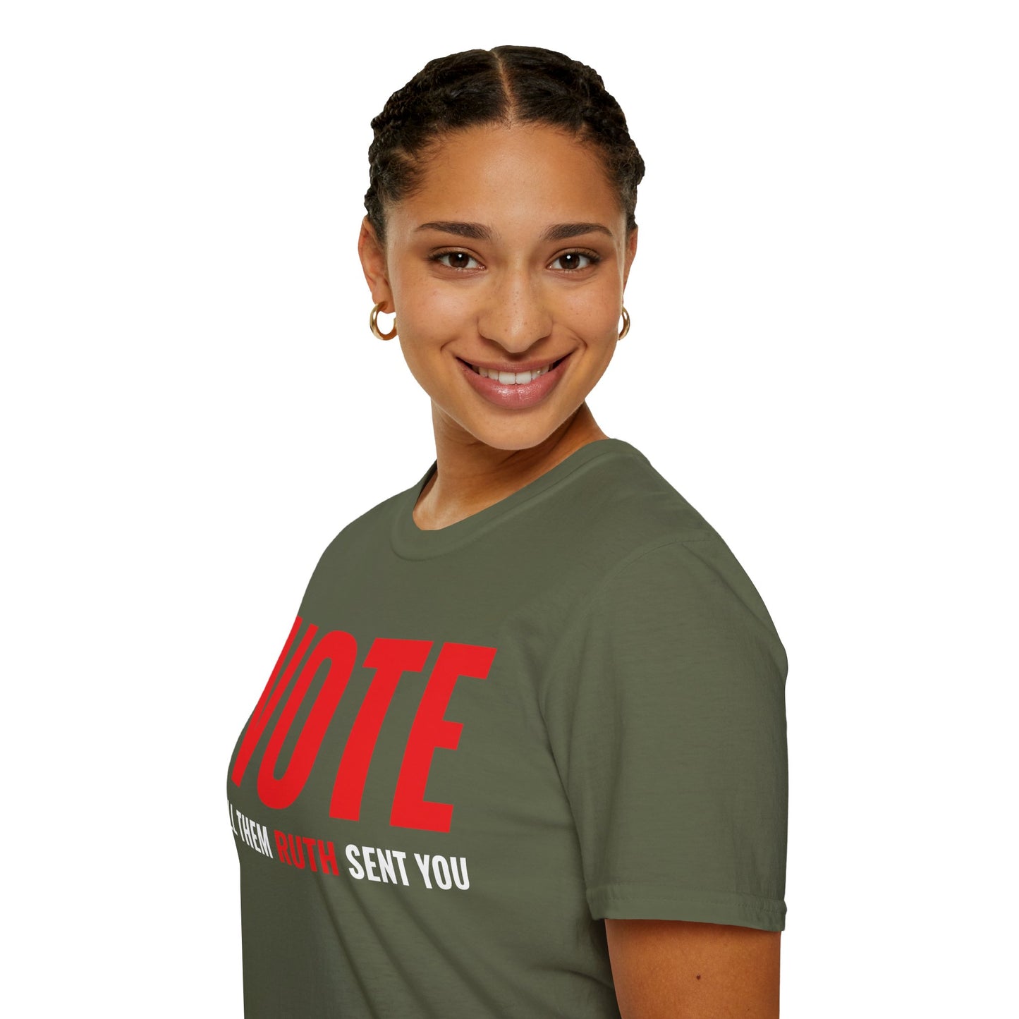 Vote Tell Them Ruth Sent You Funny American Women Saying T-Shirt For Men Women T-Shirt