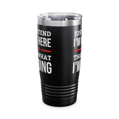 Funny Just Pretend I Am Not Here Introvert Tumbler For Men Women Travelers