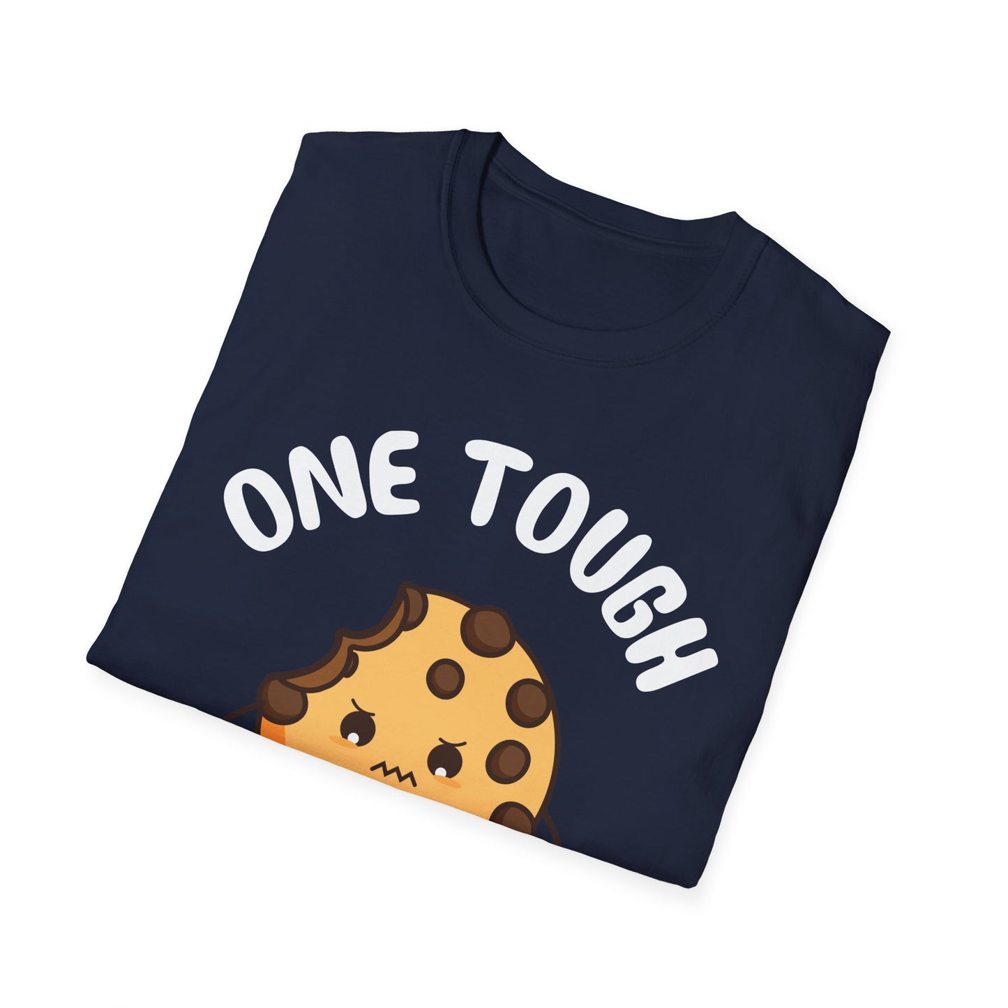 One Tough Cookie Baking Bakery Cookies Bake T-Shirt Men Women