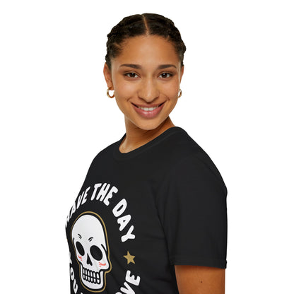 Funny Have The Day You Deserve Skull Sarcastic T-Shirt For Men Women T-Shirt