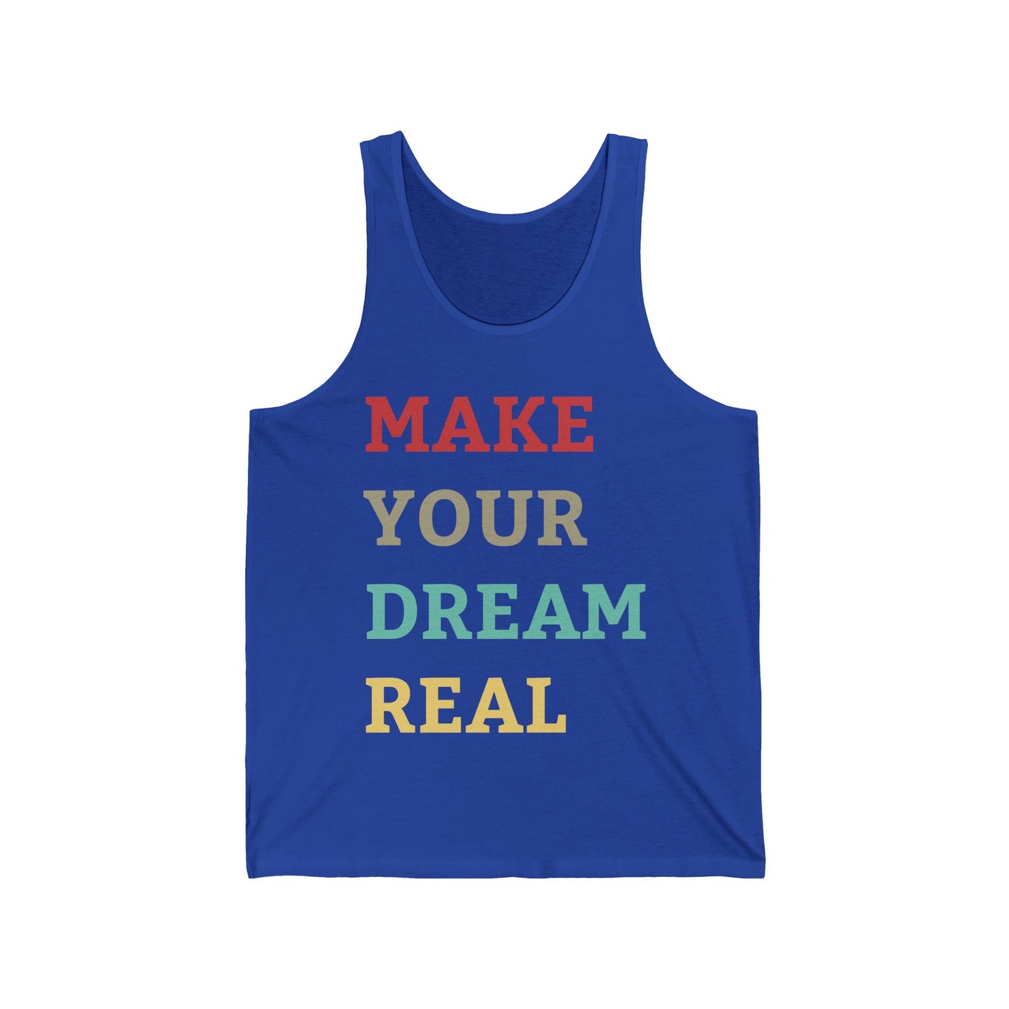 Make Your Dream Happen Motivational Tank Top Men Women