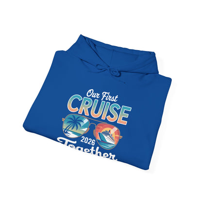 Our First Cruise 2026 Together Cute Matching Couples Cruise Hoodie For Men Women