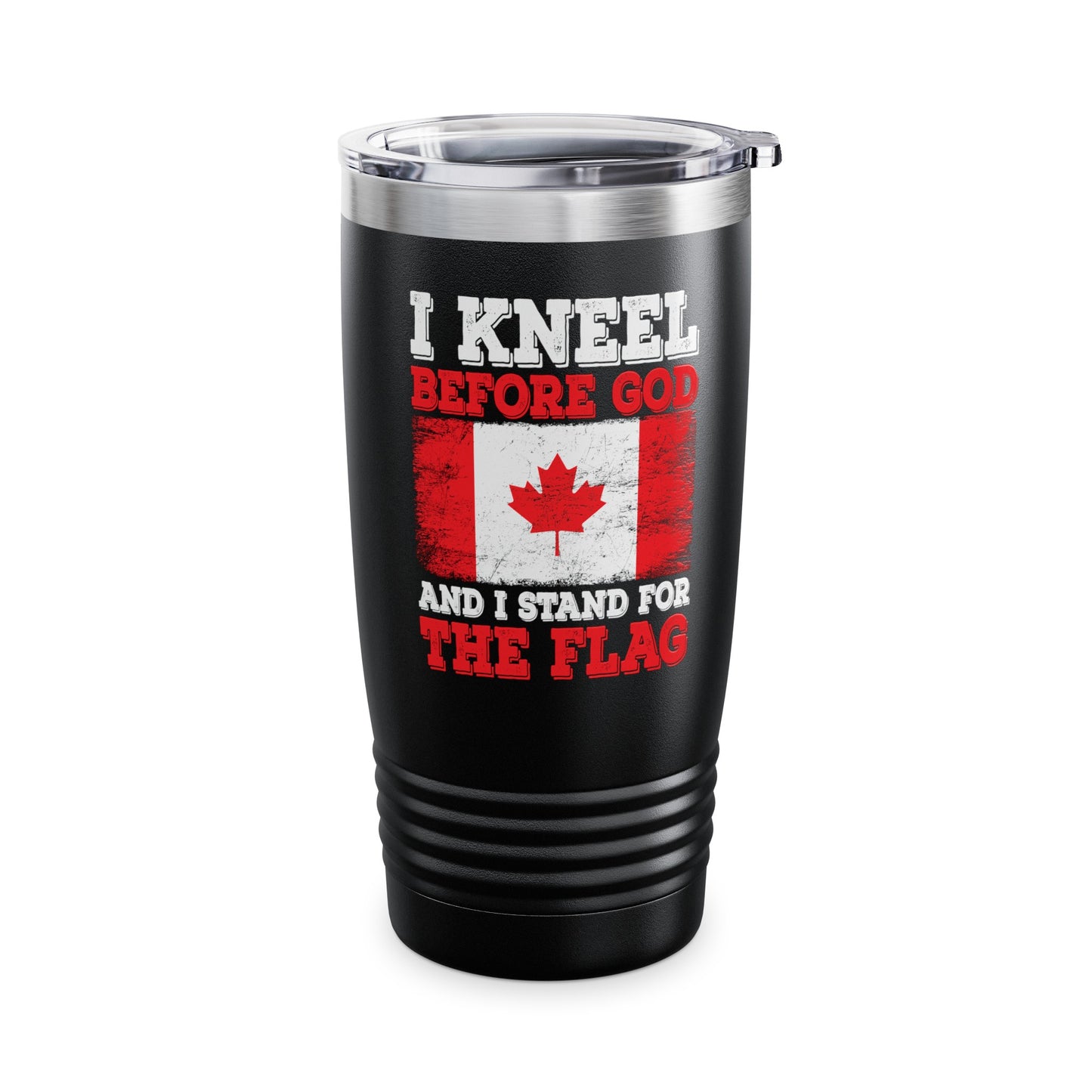 I Kneel Before God And I Stand For The Flag Canada Canadian Flag Tumbler