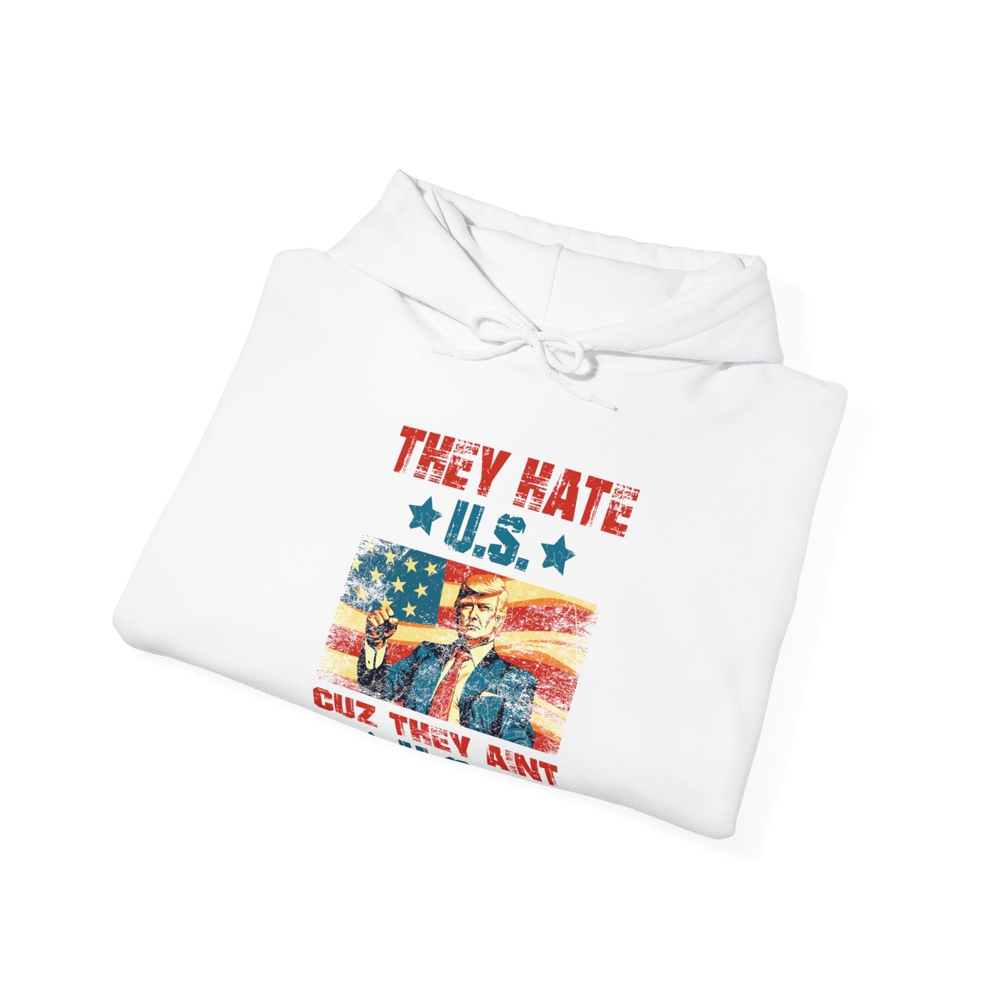 They Hate Us Cuz They Ain't Us Funny Trump 4th Of July 2024 Hoodie For Men Women Hoodie