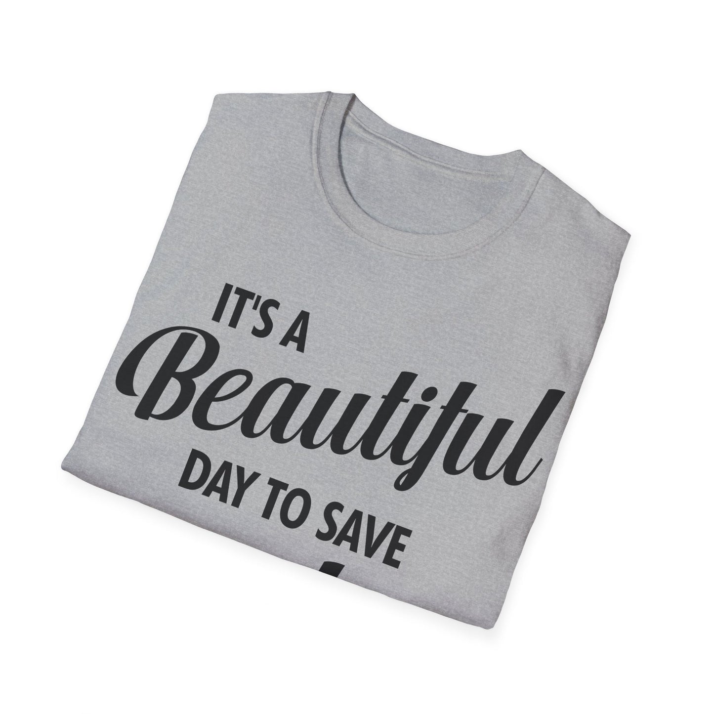 It's a Beautiful Day to Save Smiles Dental Hygienist Funny Dentist T-Shirt