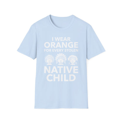 I Wear Orange for Every American Native Child Indian Pride T-Shirt for Men Women