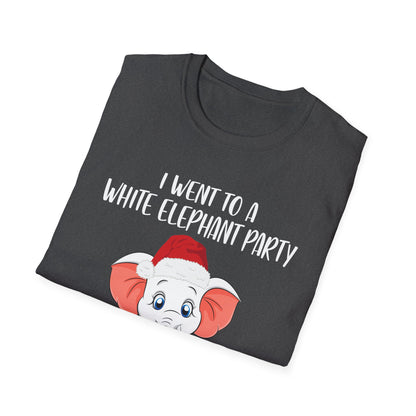 I Went To A Party And All I Got White Elephant Christmas Fun T-Shirt Gift Exchange Contest T-Shirt