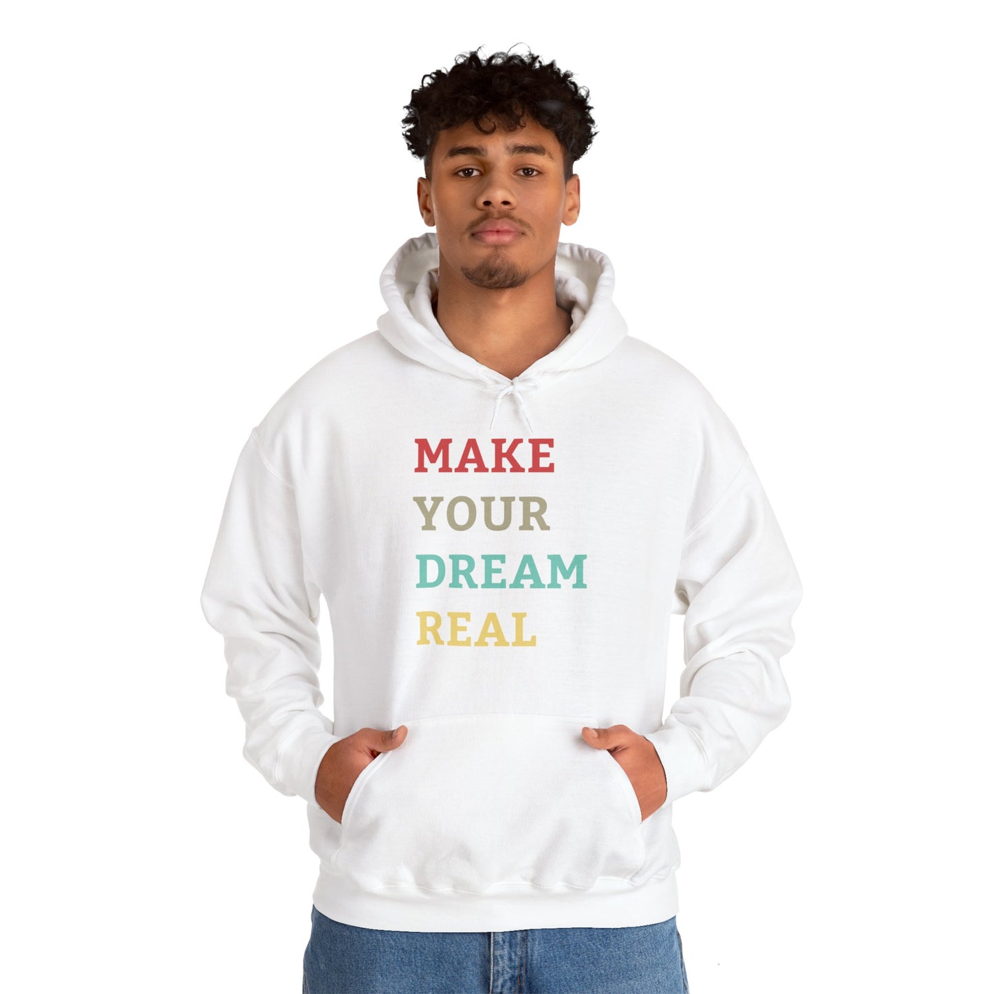 Make Your Dream Happen Motivational Hoodie Men Women