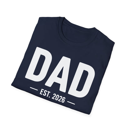 Funny Dad Est 2026 To Be Gifts First Time Dad New Daddy T-Shirt For Men