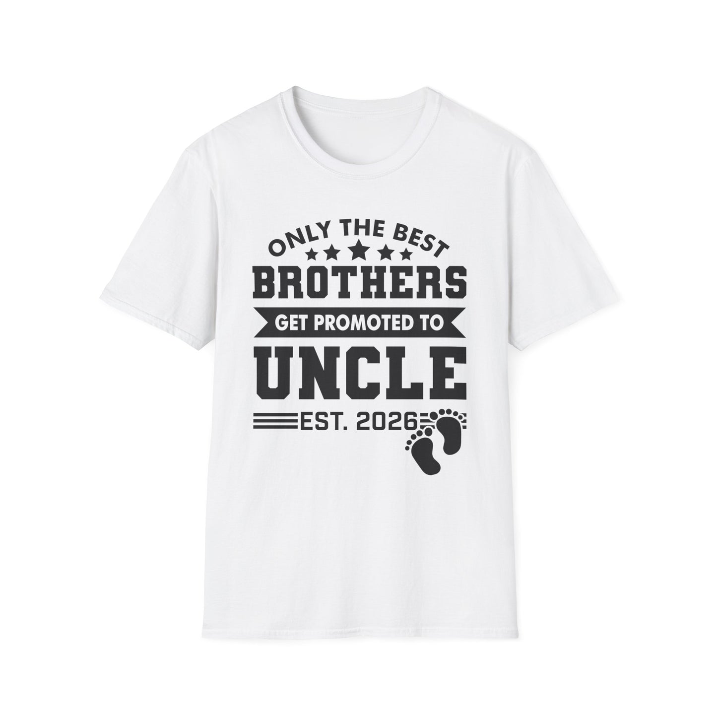 Funny Men Only The Best Brothers Get Promoted to Uncle New Uncle T-shirt