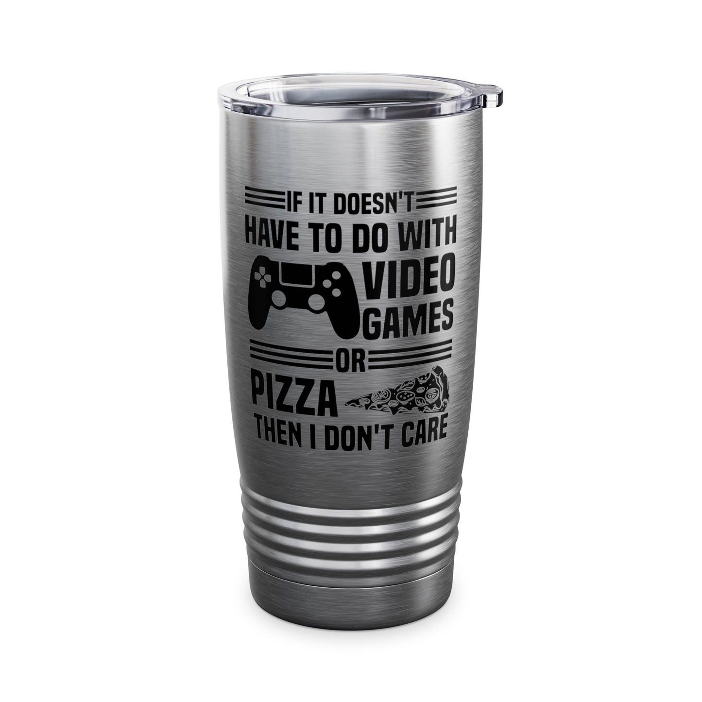 If It Doesn't Have To Do With Video Game Or Pizza Then I Don't Care Funny Gamers Pizza Lovers Tumbler