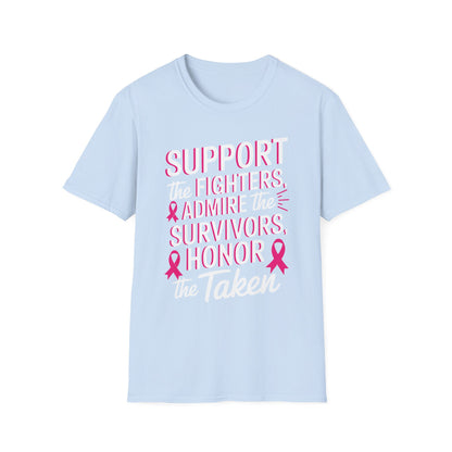 Breast Cancer Awareness Support Fighters Admire Survivors T-Shirt For Men Women