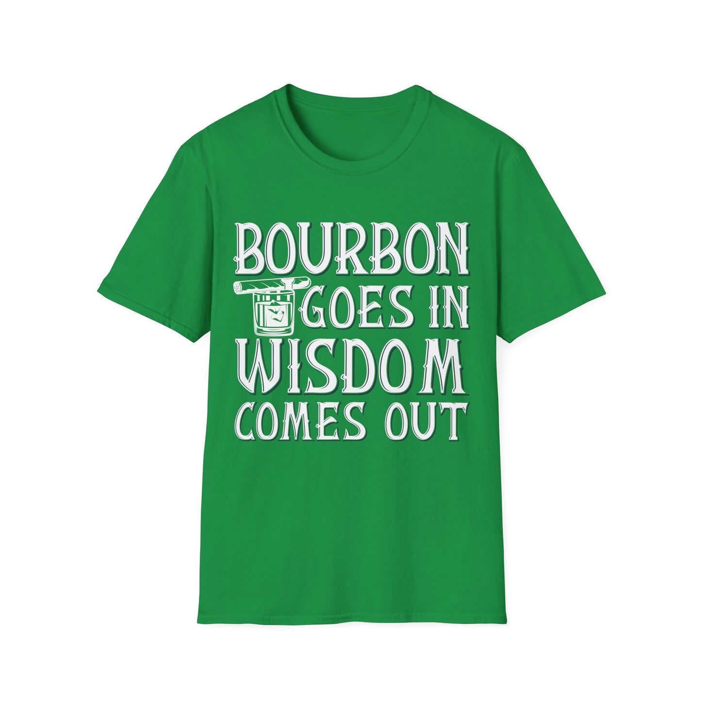 Funny Bourbon Goes in Wisdom Comes Out Drinking Lover Gift T-Shirt