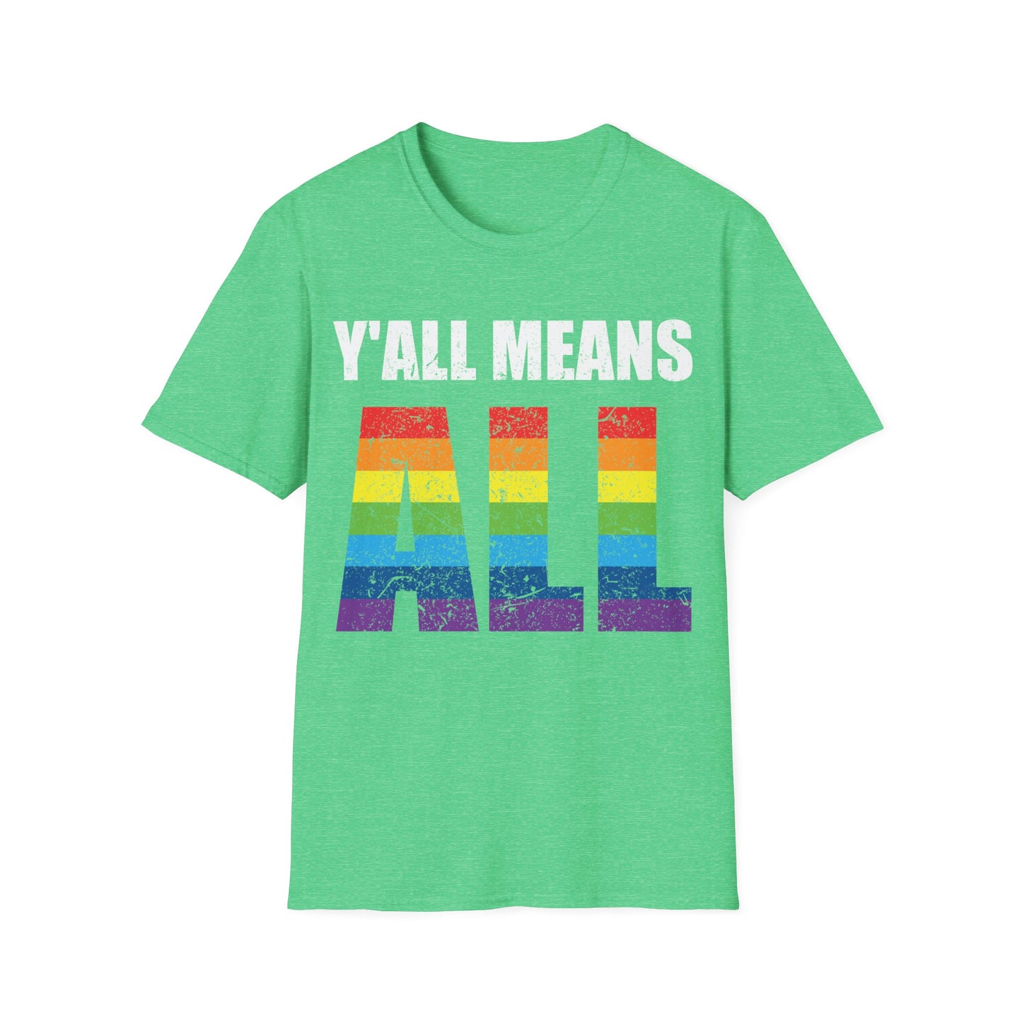 Yall Means All Shirt Gay Lesbian Pride Parade LGBT Human Rights Equality T-Shirt